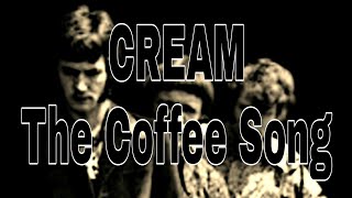 CREAM - The Coffee Song (Lyric Video)
