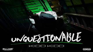 Kidd Kidd - Count on My Hand (Unquestionable)