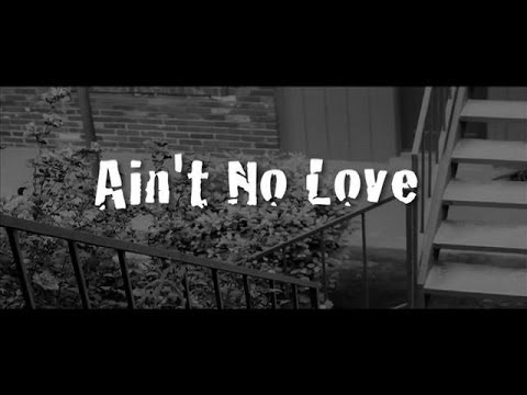 AIN'T NO LOVE remix by MR.GARTH-CULTI-VADER