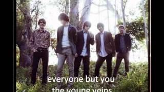 the young veins everyone but you