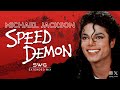 SPEED DEMON SWG Extended Mix MICHAEL JACKSON Bad