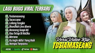 Download lagu SELFI YAMMA - TOSIAMASEANG |NATASYA - TACECCANA| LOLANG TUNGKE || LAGU BUGIS VIRAL TERBARU 2026 mp3