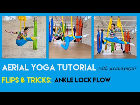 10 min Aerial Yoga Tutorial - Ankle Lock Sequence Flow | Flips & Tricks Class | CamiyogAIR