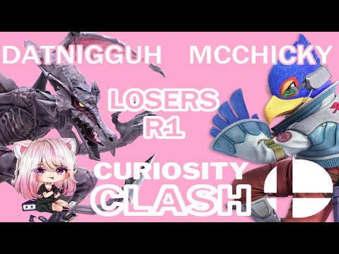 Curiosity Clash #2 | Losers R1 - DatNigguh vs. McChicky