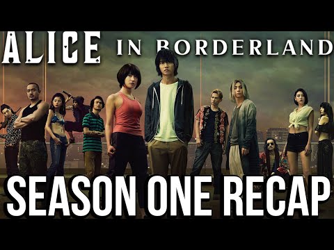 ALICE IN BORDERLAND Season 1 Recap | Must Watch Before Season 2 | Netflix Series Explained