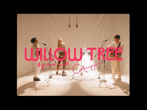 'The Cassette Sessions' - Mar Malade & CATT - 'Willow Tree'