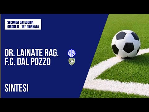 HIGHLIGHTS | ORATORIO LAINATE RAGAZZI - F.C. DAL POZZO 1-2 | SECOND CATEGORY | 16TH DAY | GROUP R