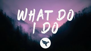 What Do I Do? Music Video