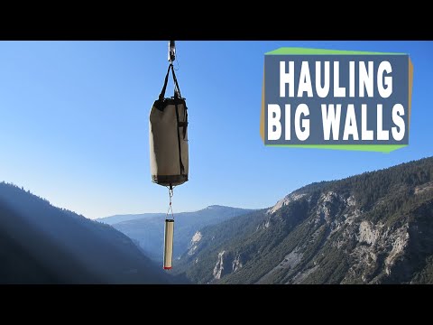 Hauling Giant Big Wall Bags up El Capitan
