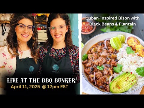 Live cooking show: Cuban-inspired bison with black beans & plantain!