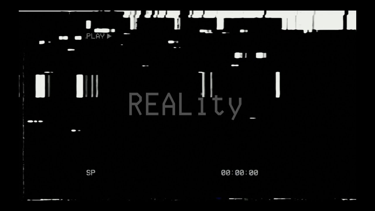 REALity