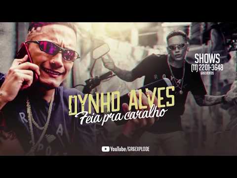 Dynho Alves - Feia Pra Caralho (Video Clipe) (DJ Nene MPC)