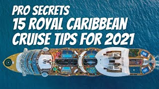 15 ROYAL CARIBBEAN CRUISE TIPS AND SECRETS ONLY THE PROS KNOW!