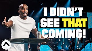 I Didn&#39;t See That Coming! | Pastor Dharius Daniels | Elevation Church