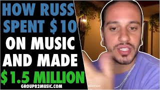 How Russ Spent $10 On Music and Made $1.5 Million