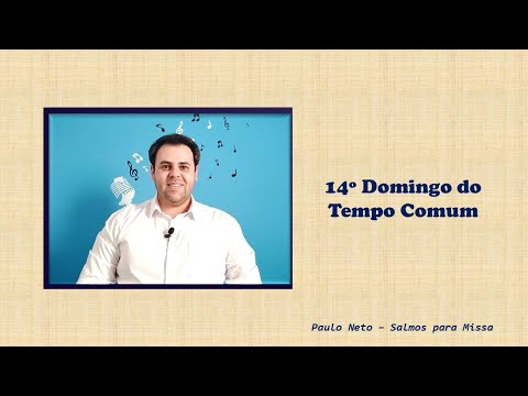 14º Domingo Do Tempo Comum video
