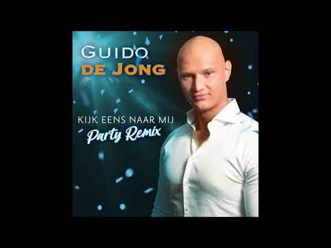 Guido de Jong - Kijk Eens Naar Mij (Party Remix) (CARNAVAL 2019)