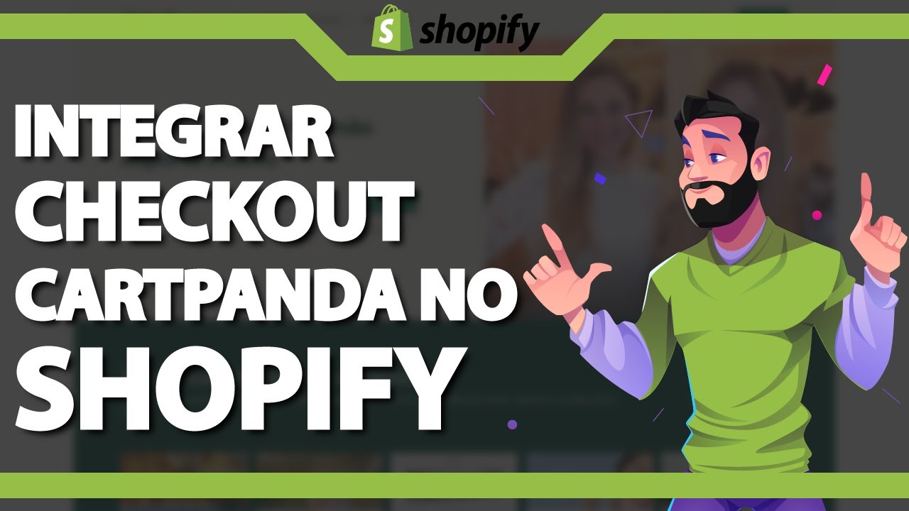 Como integrar o CHECKOUT TRANSPARENTE da Cartpanda na LOJA SHOPIFY - ATUALIZADO 2024