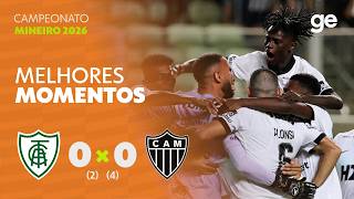 AMÉRICA-MG 0 (2) X (4) 0 ATLÉTICO-MG | MELHORES MOMENTOS | CAMPEONATO MINEIRO 2026 | ge.globo