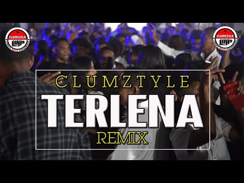 Clumztyle - Terlena Remix