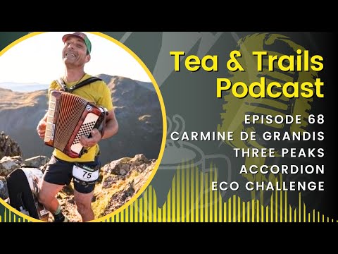 Carmine De Grandis - 3 Peaks Challenge - Episode 68