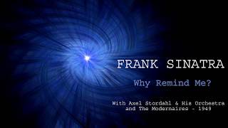 Frank Sinatra - Why Remind Me?