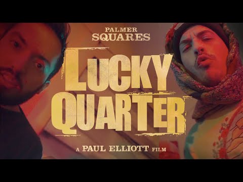 The Palmer Squares - Lucky Quarter (Official Video)