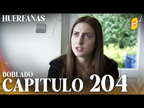 Huérfanas | Kirgin Cicekler - Capítulo 204