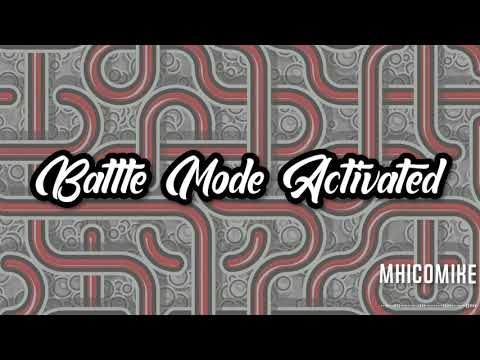 BATTLE MODE ACTIVATED MIX