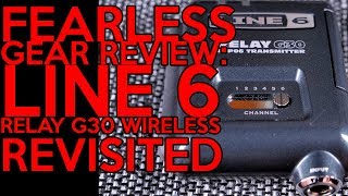 Video thumbnail for Fearless Gear Review : Line 6 Relay G30 Wireless REVISITED by SpectreSoundStudios