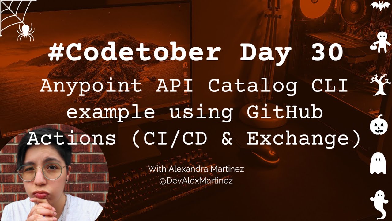 Anypoint API Catalog CLI example using GitHub Actions (CI/CD & Exchange) | #Codetober 2022 Day 30