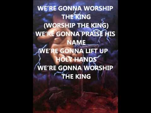 Were Gonna Worship The King - Misc Praise Songs