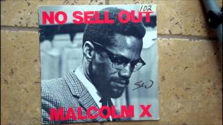 Malcolm X - No Sell Out