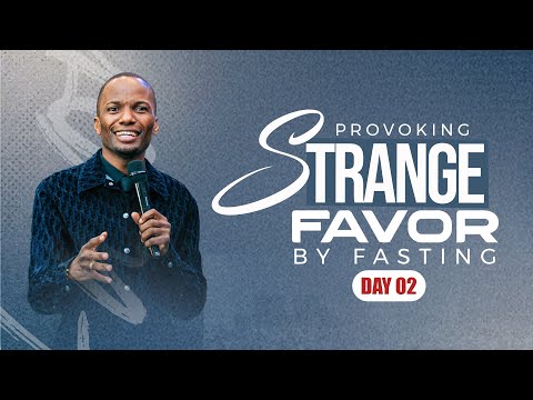Day 02 | Provoking Strange Favor by Fasting | Part II | Pastor Tony Kapola|13 Jan 2026