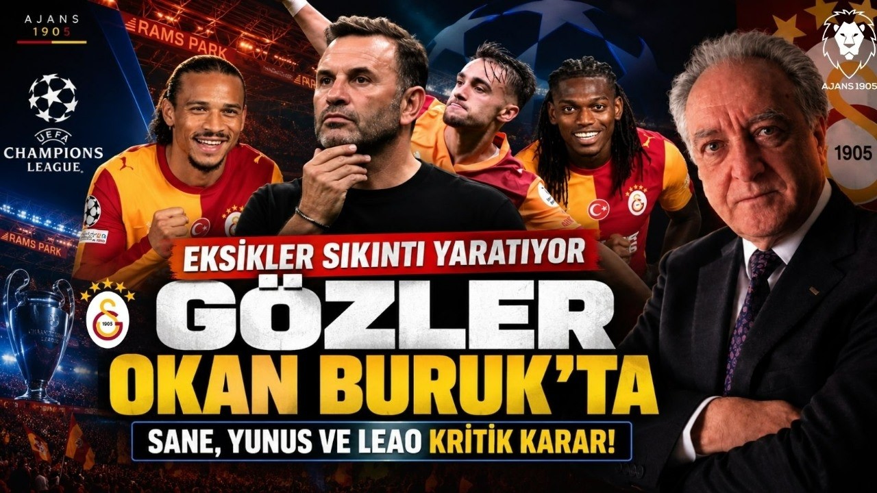 Gözler Okan Buruk'ta! | SAKATLIK SIKINTISI | KRİTİK HAMLELER | Bitshiabu, Sane, Yunus, Leao KARARI
