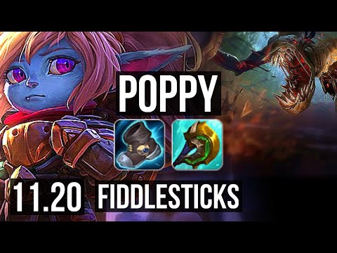 POPPY vs FIDDLESTICKS (JUNGLE) | Rank 4 Poppy, 3/1/9, 600+ games | TR Grandmaster | v11.20