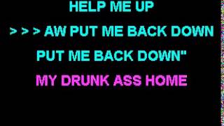 Luke Bryan Time To Take My Drunk Ass Home By Karaoke Choice Studios