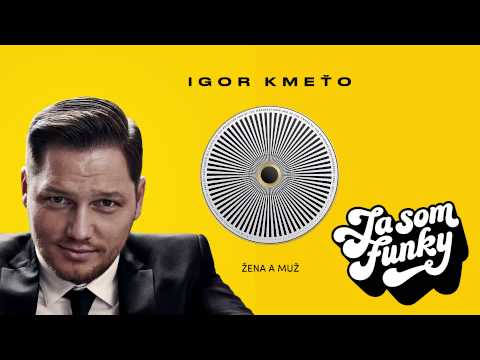 Igor Kmeťo ft.Dara Rolins - Žena a Muž