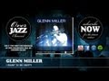 Glenn Miller - I Want To Be Happy