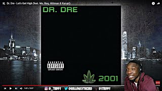 WESTCOAST VIBES! Dr. Dre - Let's Get High Ft. Ms.Roq Hittman &amp; Kurupt REACTION | First Time Hearing!