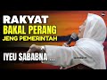 RAKYAT BAKAL PERANG JENG PEMERINTAH ABUYA UCI TURTUSI