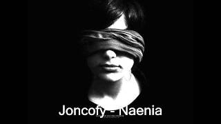 Joncofy - Naenia