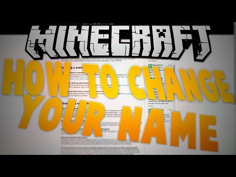 How to change your Minecraft name & Migrate Minecraft...