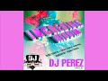 Incredible Riddim Mix | Dancehall Video 2021 |  DJ Perez(Konshens,Vybz Kartel,Charly Black,Sean Paul