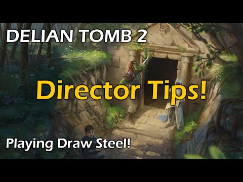 How to Run THE DELIAN TOMB Part 2 Broadhurst and Environs