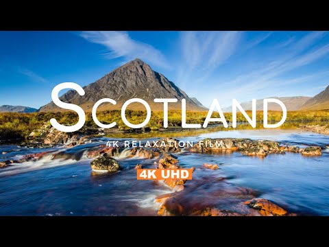 Scotland 4K -Beautiful Scotland Nature -Relaxation Film With Calming Music-Music for studying