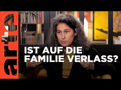 Kann man sich auf die Familie verlassen? | Offene Ideen | ARTE