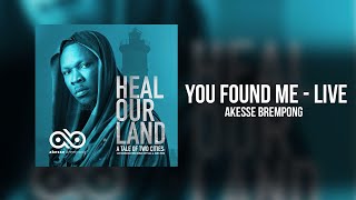 You Found Me by Akesse Brempong