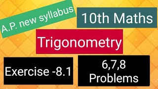 10th Maths - Trigonometry - Exercise -8.1 - 6,7,8  Problems