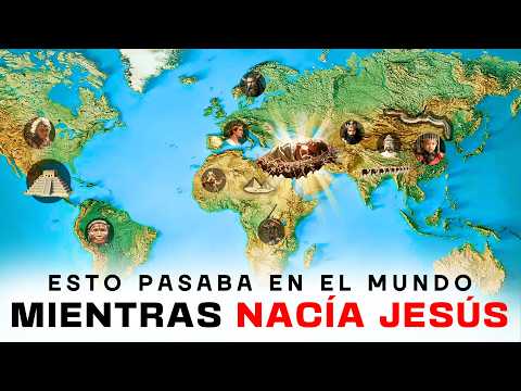 Esto Pasaba en el Mundo en el momento en que Nació Jesús 🌍 Año 1 d.C